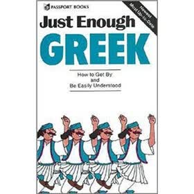 Just Enough Greek (Just Enough Phrasebook Series)