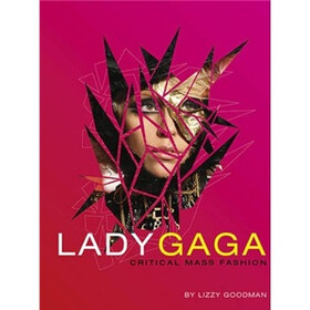 Lady Gaga: Critical Mass Fashion