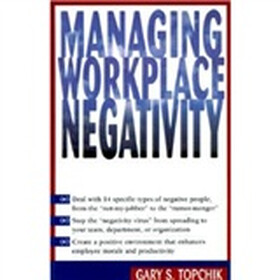 Managing Workplace Negativity