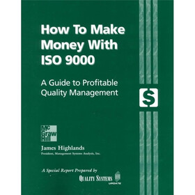 How to Make Money with ISO 9000: A Guide to Profitable Quality Management