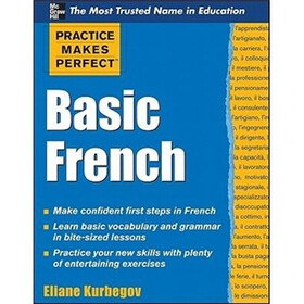 Practice Makes Perfect Basic French