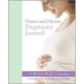Moments and Milestones Pregnancy Journal: A Week-by-Week Companion