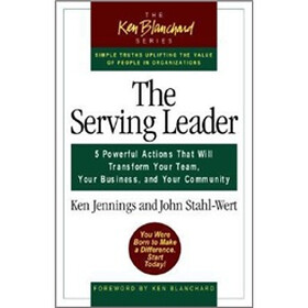 The Serving Leader ( The Ken Blanchard Series)