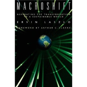 Macroshift: Navigating the Transformation to a Sustainable World