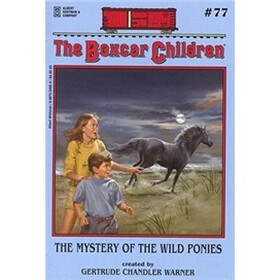 The Mystery of the Wild Ponies (The Boxcar Children Mysteries #77)