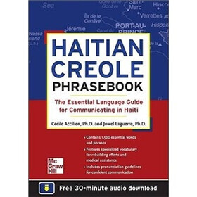 Haitian Creole Phrasebook: Essential Expressions for Communicating in Haiti
