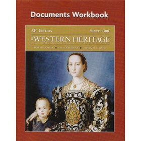 The Western Heritage Since 1300: Ap* Edition, Documents