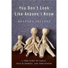You Don't Look Like Anyone I Know