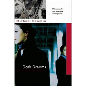 Dark Dreams (Commander Jana Mantinova Series #2)