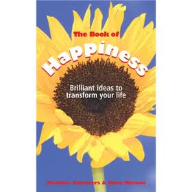 The Book of Happiness: Brilliant Ideas to Transform Your Life