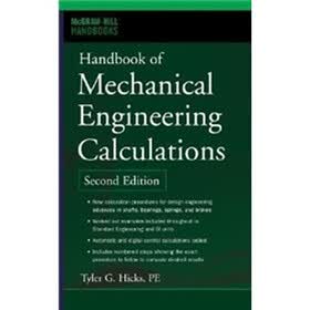 Handbook of Mechanical Engineering Calculations, Second Edition