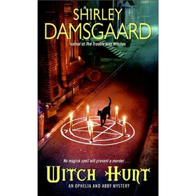 Witch Hunt(Ophelia and Abby Series #4)