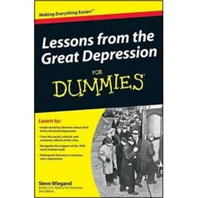 Lessons From The Great Depression For Dummies