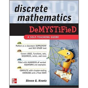 Discrete Mathematics DeMYSTiFied