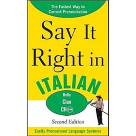 Say It Right in Italian, 2nd Edition