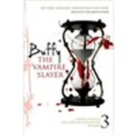 Buffy the Vampire Slayer 3: Carnival of Souls; One Thing or Your Mother; Blooded