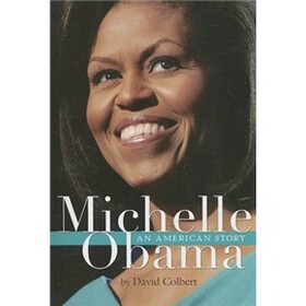 Michelle Obama: An American Story