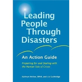 Leading People Through Disasters: An Action Guide