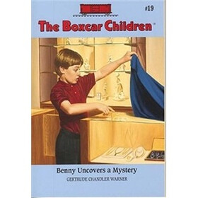 Benny Uncovers a Mystery (The Boxcar Children Mysteries #19)