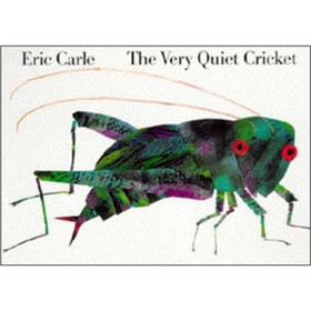 The Very Quiet Cricket [Board book]
