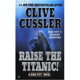 Raise the Titanic!