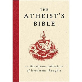 The Atheist's Bible