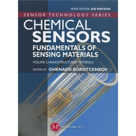Chemical Sensors - Volume 2 Nanostructured Materials (Sensor Technology)