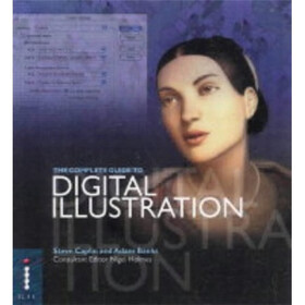 The Complete Guide to Digital Illustration