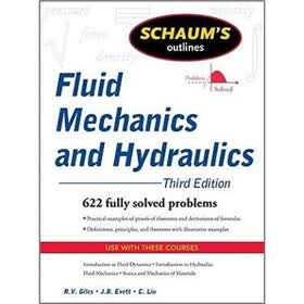 Schaum's Outline of Fluid Mechanics and Hydraulics, 3ed