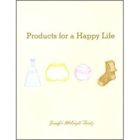 Products for a Happy Life