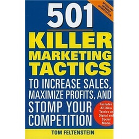 501 Killer Marketing Tactics to Increase Sales, Maximize Profits, and Stomp Your Competition