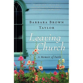 Leaving Church: A Memoir of Faith