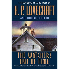 The Watchers Out of Time