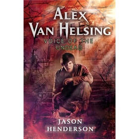 Alex Van Helsing: Voice of the Undead