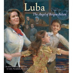 Luba: The Angel of Bergen-Belsen