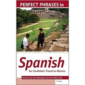Perfect Phrases in Spanish for Confident Travel to Mexico