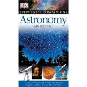 Eyewitness Companions Astronomy