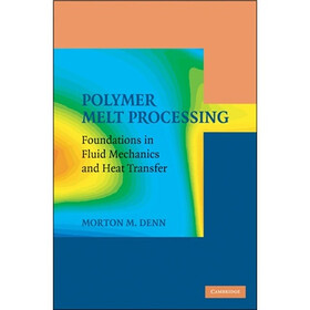 Polymer Melt Processing