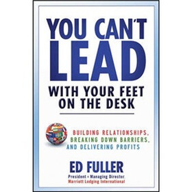 You Can'T Lead With Your Feet On The Desk