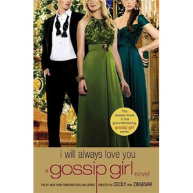 Gossip Girl: I Will Always Love You