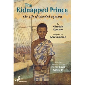 The Kidnapped Prince: The Life of Olaudah Equiano