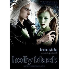 Ironside A Modern Faerie Tale