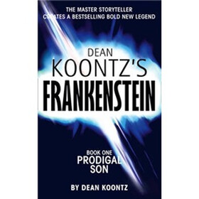 Prodigal Son (Dean Koontz's Frankenstein, Book 1)