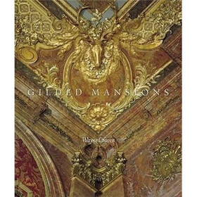 Gilded Mansions: Grand Architecture and High Society