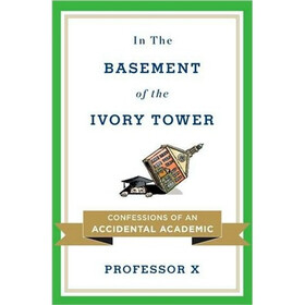 In the Basement of the Ivory Tower