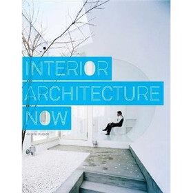 Interior Architecture Now