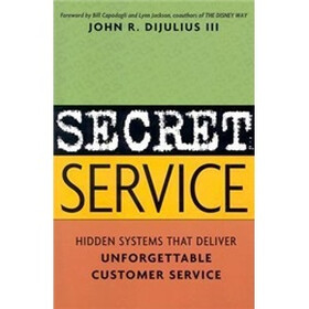 Secret Service: Hidden Systems That Deliver Unforgettable Customer Service