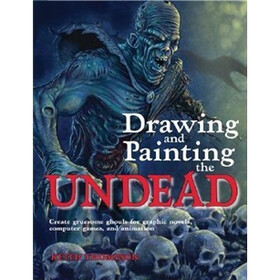 Drawing and Painting the Undead