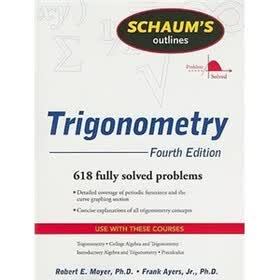 Schaum's Outline of Trigonometry, 4th Ed. (Schaum's Outline Series)