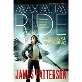 Maximum Ride: The Final Warning
